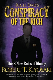 Rich Dad's conspiracy of the rich