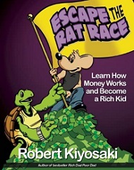 List of books by robert kiyosaki- Escape from the rat race