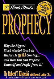 List of books by robert kiyosaki- Rich dad's Prophecy