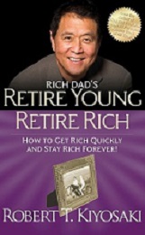 List of books by robert kiyosaki- Retire young Retire rich