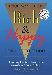If you want to be rich and happy