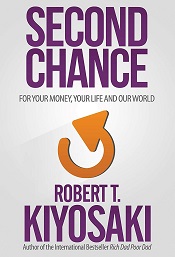 List of books by robert kiyosaki- Second Chance